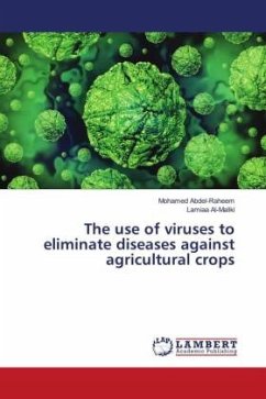 The use of viruses to eliminate diseases against agricultural crops - Abdel-Raheem, Mohamed;Al-Maliki, Lamiaa