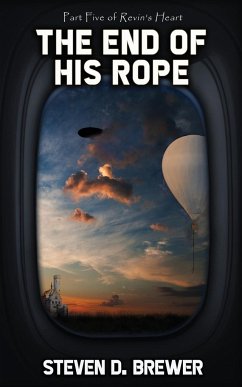 The End of His Rope - Brewer, Steven D.