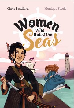 Women Who Ruled the Seas - Bradford, Chris