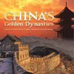 China's Golden Dynasties   Chinese Ancient History Grade 6   Children's Ancient History