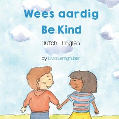 Be Kind (Dutch-English) - Lemgruber, Livia