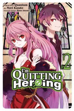 I'm Quitting Heroing, Vol. 2 - Quantum