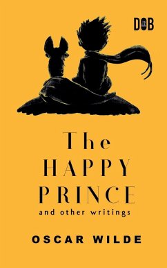 The Happy Prince And Other Writings - Wilde, Oscar