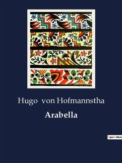 Arabella - Hofmannstha, Hugo von