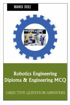 Robotics Engineering Diploma & Engineering MCQ - Dole, Manoj