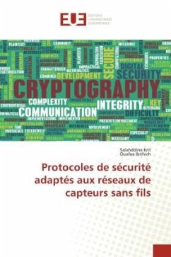 Protocoles de sécurité adaptés aux réseaux de capteurs sans fils - Krit, Salahddine;Ibrihich, Ouafaa