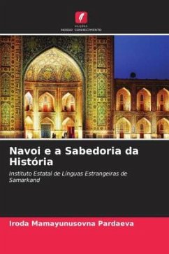 Navoi e a Sabedoria da História - Pardaeva, Iroda Mamayunusovna