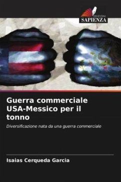 Guerra commerciale USA-Messico per il tonno - Cerqueda García, Isaías