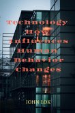 Technology How Influences Human Behavior Changes