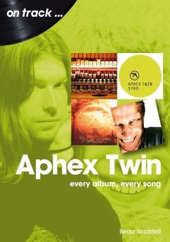 Aphex Twin On Track - Waddell, Beau
