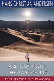 A Story from the Sand-Hills (Esprios Classics)