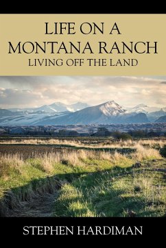 Life On A Montana Ranch - Hardiman, Stephen