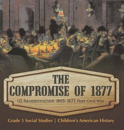 The Compromise of 1877 - Baby
