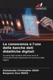 La conoscenza e l'uso delle banche dati didattiche digitali