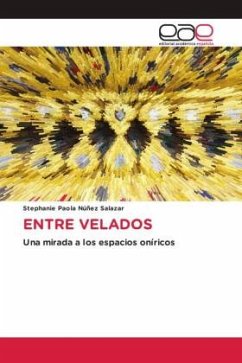 ENTRE VELADOS - Núñez Salazar, Stephanie Paola