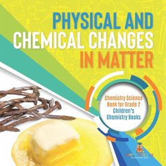 Physical and Chemical Changes in Matter - Baby