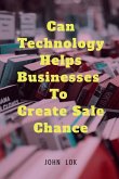 Can Technology helps Businesses To Create Sale Chance