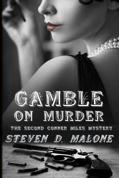 Gamble on Murder - Malone, Steven D