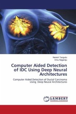 Computer Aided Detection of IDC Using Deep Neural Architectures - Tangudu, Naresh;Nagaraju, Orsu