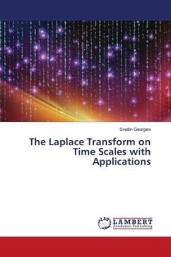 The Laplace Transform on Time Scales with Applications