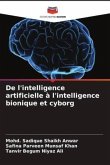 De l'intelligence artificielle à l'intelligence bionique et cyborg