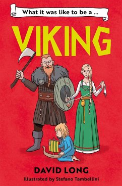 What It Was Like to be a Viking - Long, David