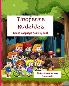 Tinofarira Kudzidza - Kids, Sarura