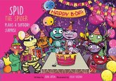 Spid the Spider Plans a Birthday Surprise Spid the Spider Plans a Birthday Surprise