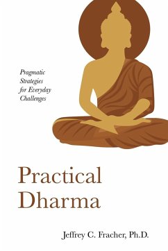 Practical Dharma - Fracher, Jeffrey C