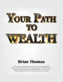 Your Path to Wealth - Thomas, Brian