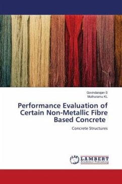 Performance Evaluation of Certain Non-Metallic Fibre Based Concrete - S, Govindarajan;KL, Muthuramu