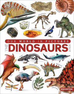 Our World in Pictures The Dinosaur Book - DK