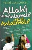 Allahi Nasil Anlamali Nasil Anlatmali