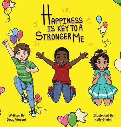 Happiness Is Key To A Stronger Me - Vincent, Doug