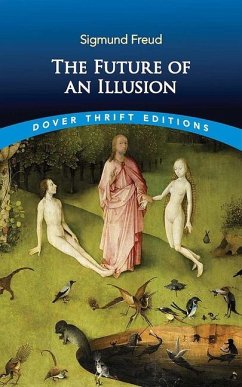 The Future of an Illusion - Robson-Scott, Sigmund Freud. Translated by W. D.