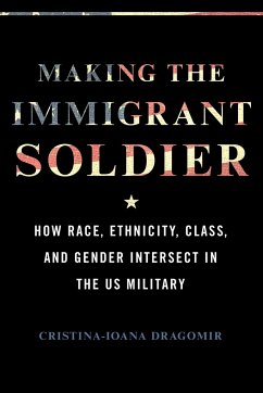 Cover Making the Immigrant Soldier