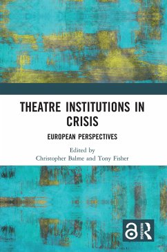 Theatre Institutions in Crisis