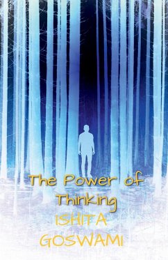 The Power of Thinking - Goswami, Ishita