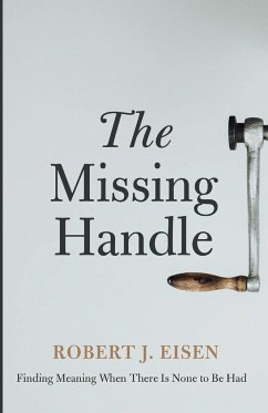 The Missing Handle - Eisen, Robert J.