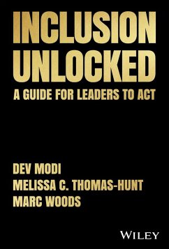 Inclusion Unlocked - Modi, Dev;Thomas-Hunt, Melissa C.;Woods, Marc