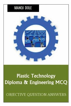 Plastic Technology Diploma & Engineering MCQ - Dole, Manoj