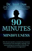 90 MINUTES MINDFULNESS