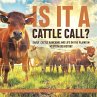 Is it a Cattle Call? - Bild 1