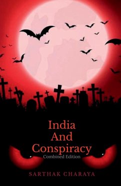 India And Conspiracy - Charaya, Sarthak