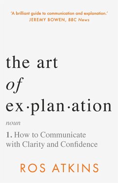 The Art of Explanation - Atkins, Ros