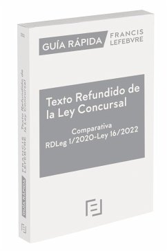 Cover Guía Rápida Texto Refundido de la Ley Concursal. Comparativa (RDLeg 1/2020) (L 16/2022)