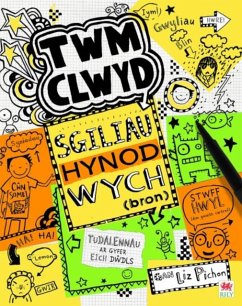 Cyfres Twm Clwyd: 9. Sgiliau Hynod Wych - Pichon, Liz