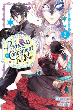 The Princess of Convenient Plot Devices, Vol. 2 (light novel) - Mamecyoro