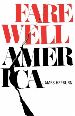 Farewell America - Hepburn, James