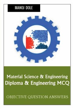 Material Science & Engineering Diploma & Engineering MCQ - Dole, Manoj